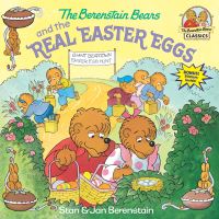 Book Cover for The Berenstain Bears and the Real Easter Eggs by Stan Berenstain, Jan Berenstain