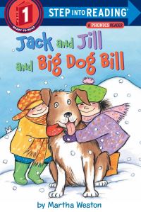 Book Cover for Jack and Jill and Big Dog Bill by Martha Weston