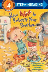 Book Cover for How Not to Babysit Your Brother by Cathy Hapka, Ellen Titlebaum, Debbie Palen