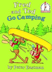 Book Cover for Fred and Ted Go Camping by Peter Eastman