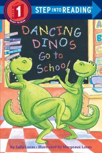 Book Cover for Dancing Dinos Go to School by Sally Lucas
