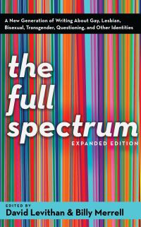 Book Cover for The Full Spectrum by David Levithan, Billy Merrell