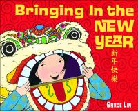 Book Cover for Bringing in the New Year by Grace Lin