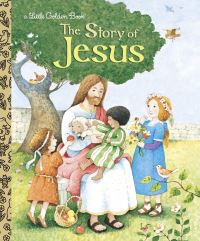 Book Cover for The Story of Jesus by Jane Werner Watson, Jerry Smath