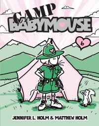 Book Cover for Babymouse #6 by Jennifer L Holm, Matthew Holm