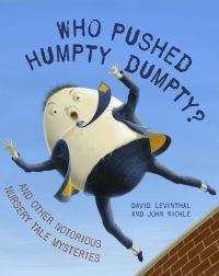 Book Cover for Who Pushed Humpty Dumpty? by David Levinthal, John Nickle
