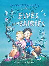 Book Cover for The Giant Golden Book of Elves & Fairies by Jane Werner Watson, Garth Williams