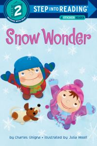 Book Cover for Snow Wonder by Charles Ghigna, Julia Woolf