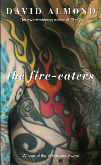 Book Cover for The Fire-Eaters by David Almond