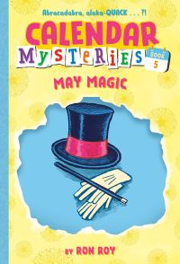 Book Cover for May Magic by Ron Roy, John Steven Gurney