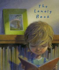 Book Cover for The Lonely Book by Kate Bernheimer, Chris Sheban
