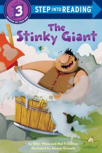 Book Cover for The Stinky Giant by Ellen Weiss, Mel Friedman, Alessia Girasole