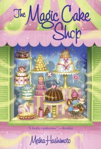 Book Cover for The Magic Cake Shop by Meika Hashimoto