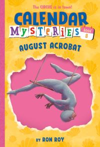 Book Cover for August Acrobat by Ron Roy, John Steven Gurney