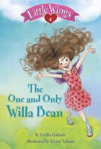 Book Cover for The One and Only Willa Bean by Cecilia Galante, Kristi Valiant