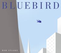 Book Cover for Bluebird by Bob Staake