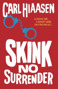 Book Cover for Skink No Surrender by Carl Hiaasen