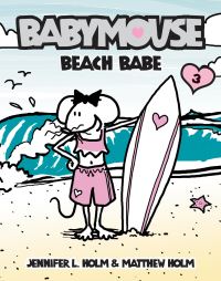 Book Cover for Babymouse #3 by Jennifer L Holm, Matthew Holm