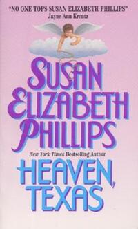 Book Cover for Heaven, Texas by Susan Elizabeth Phillips, Copyright Paperback Collection (Library of Congress)