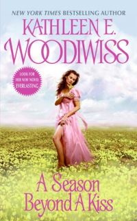 Book Cover for A Season Beyond a Kiss by Kathleen E Woodiwiss