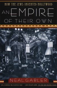 Book Cover for An Empire of Their Own by Neal Gabler