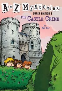Book Cover for The Castle Crime by Ron Roy