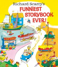 Book Cover for Richard Scarry's Funniest Storybook Ever! by Richard Scarry