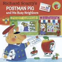 Book Cover for Richard Scarry's Postman Pig and His Busy Neighbors by Richard Scarry