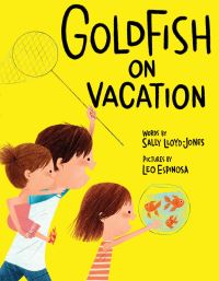 Book Cover for Goldfish on Vacation by Sally LloydJones