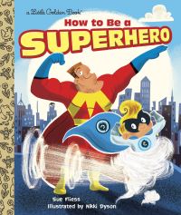 Book Cover for How to Be a Superhero by Sue Fliess