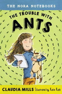 Book Cover for The Trouble With Ants by Claudia Mills
