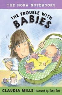 Book Cover for The Trouble With Babies by Claudia Mills