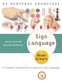Book Cover for Sign Language Made Simple by Karen B Lewis, Roxanne Henderson