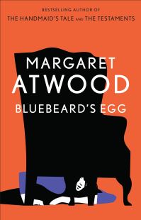 Book Cover for Bluebeard's Egg by Margaret Atwood