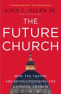 Book Cover for The Future Church by John L Allen