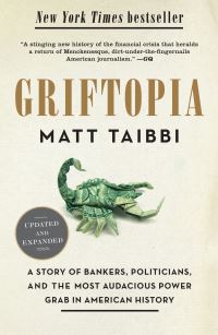 Book Cover for Griftopia by Matt Taibbi