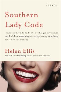 Book Cover for Southern Lady Code by Helen Ellis
