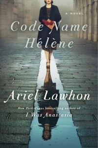 Book Cover for Code Name Hélène by Ariel Lawhon