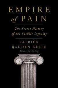 Book Cover for Empire of Pain by Patrick Radden Keefe