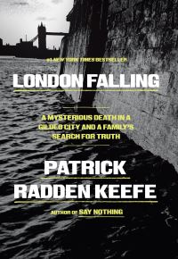 Book Cover for London Falling by Patrick Radden Keefe