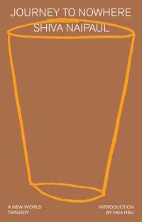 Book Cover for Journey to Nowhere by Shiva Naipaul