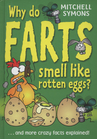 Book Cover for Why Do Farts Smell Like Rotten Eggs? by Mitchell Symons