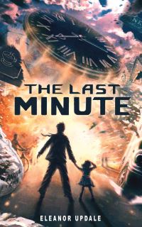 Book Cover for The Last Minute by Eleanor Updale