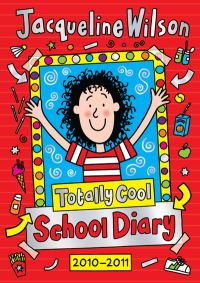 Book Cover for Totally Cool School Diary 2010/2011 by Jacqueline Wilson