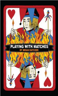 Book Cover for Playing With Matches by Brian Katcher