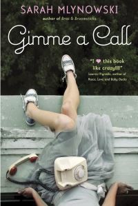 Book Cover for Gimme a Call by Sarah Mlynowski