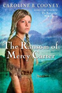 Book Cover for The Ransom of Mercy Carter by Caroline B Cooney