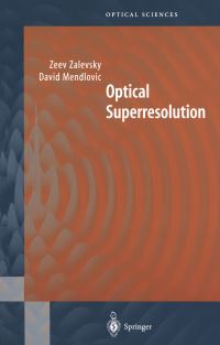 Book Cover for Optical Superresolution by Zeev Zalevsky, David Mendlovic