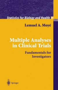 Book Cover for Multiple Analyses in Clinical Trials by Lemuel A Moyé