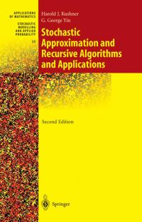 Book Cover for Stochastic Approximation and Recursive Algorithms and Applications by Harold J Kushner, George Yin